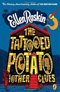 The Tattooed Potato and Other Clues