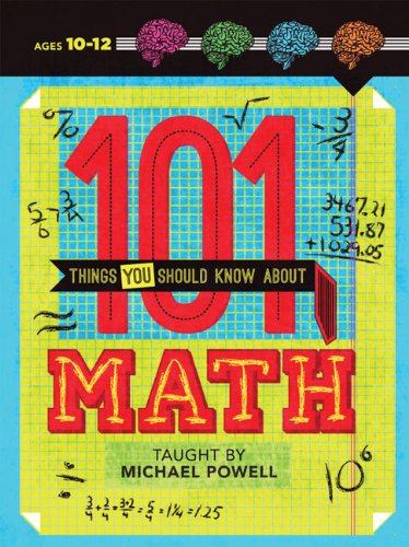 101 Things You Should Know About Math by Sonia Mehta