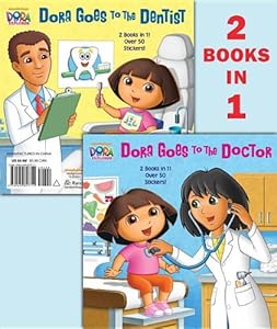 Dora Goes to the Doctor/Dora Goes to the Dentist by Random House  (Author, Illustrator),