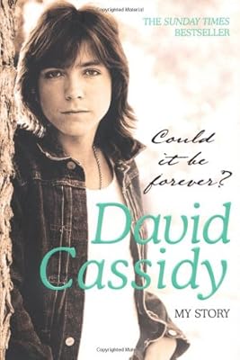 Could It Be Forever?: My Story