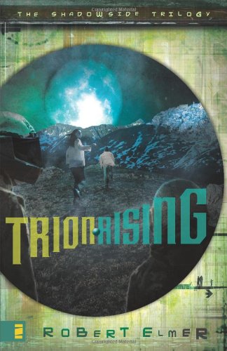Trion Rising by Robert Elmer