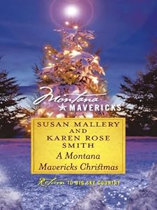 A Montana Mavericks Christmas (Silhouette Montana Mavericks)