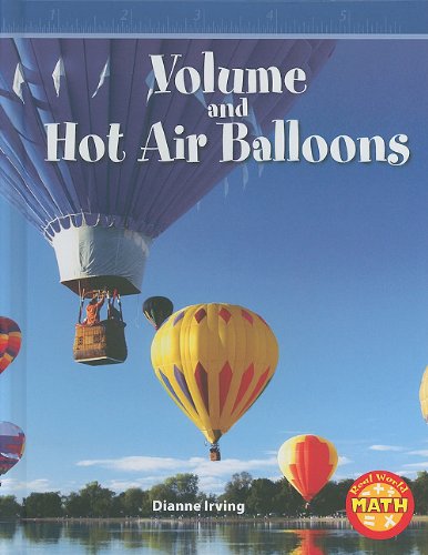 Volume and Hot Air Balloons by Dianne Irving