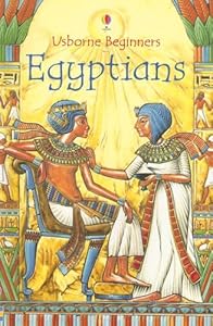 Egyptians (Usborne Beginners)