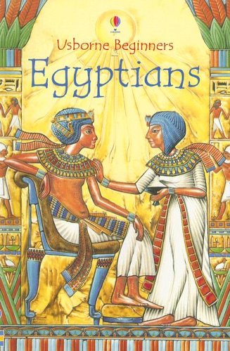 Egyptians (Usborne Beginners) by Stephanie Turnbull