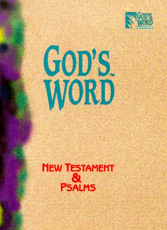 God's Word: New Testament and Psalms / God's Word by Anonymous