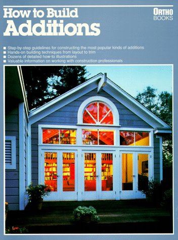 How to Build Additions by Robert J. Beckstrom