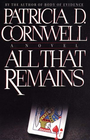 All That Remains: A Novel (G K Hall Large Print Book Series) by Patricia Daniels Cornwell