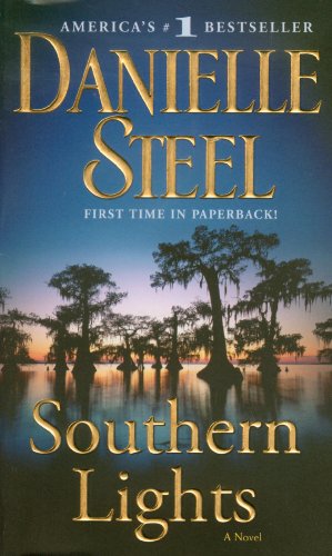 Southern Lights: A Novel by Danielle Steel