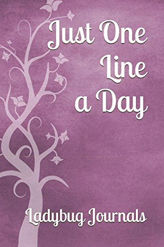 Just One Line a Day: Five Years of Memories Diary by Ladybug Journals