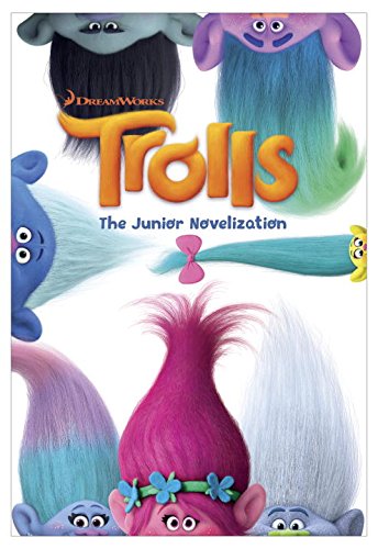Trolls: The Junior Novelization by David Lewman