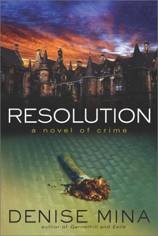 Resolution: A Novel of Crime by Denise Mina
