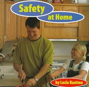 Safety at Home (Safety First!)