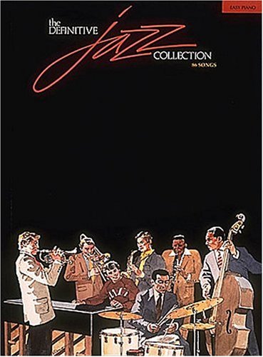 The Definitive Jazz Collection by Hal Leonard Corp.