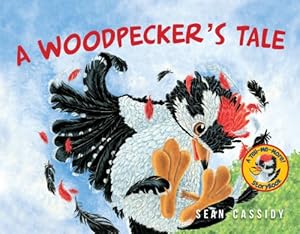Pierce: A Woodpecker's Tale