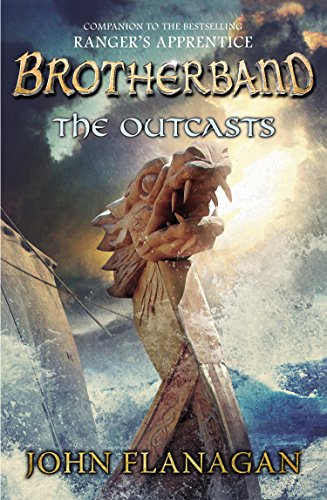 The Outcasts: Brotherband Chronicles, Book 1 by John A. Flanagan