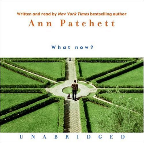 What Now? CD by Ann Patchett