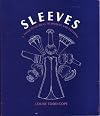 Sleeves: A Treasury of Ideas, Techniques, and Patterns