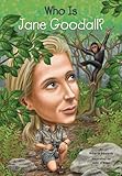 Who Is Jane Goodall?