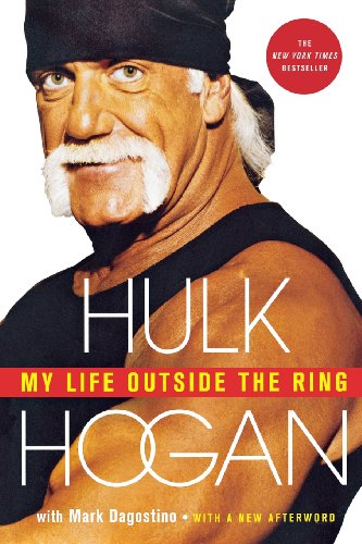My Life Outside the Ring by Hulk Hogan