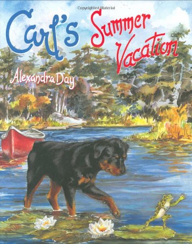 Carl's Summer Vacation by Alexandra Day
