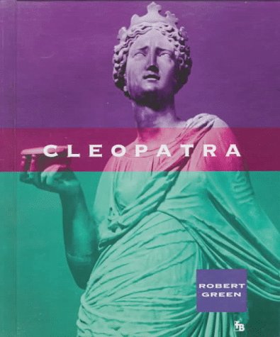 Cleopatra (First Book) by Robert Green