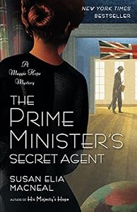The Prime Minister's secret agent : a Maggie Hope mystery