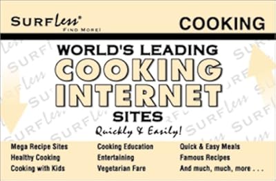 SurfLess Find More! World's Leading Cooking Internet Sites (Surfless World's Leading Cooking Internet Sites)