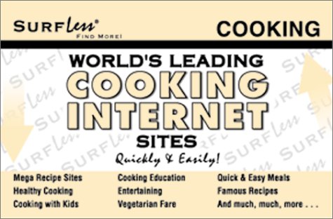 SurfLess Find More! World's Leading Cooking Internet Sites (Surfless World's Leading Cooking Internet Sites) by SurfLess Team