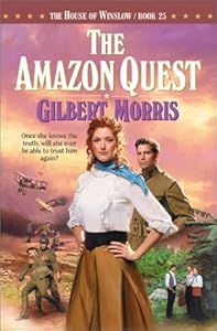 The Amazon Quest (The House of Winslow #25) (Book 25)