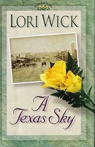 A Texas Sky (The Yellow Rose Trilogy #2)
