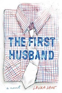 The First Husband: A Novel