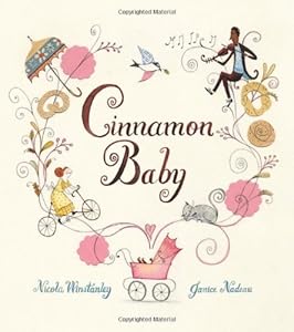 Cinnamon Baby by Nicola Winstanley