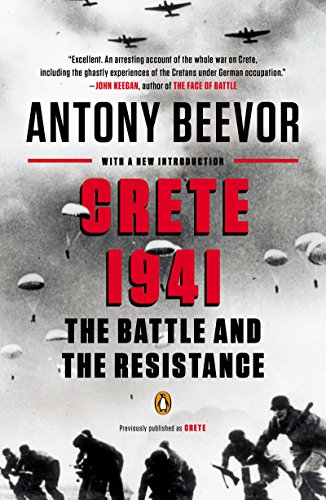 Crete 1941: The Battle and the Resistance by Antony Beevor