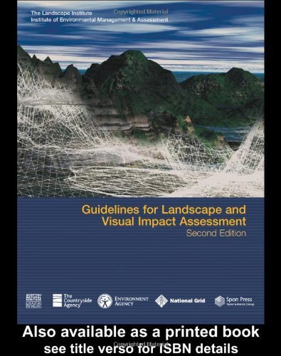 Guidelines for Landscape and Visual Impact Assessment by Landscape Institute