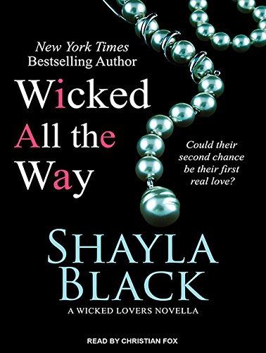 Wicked All the Way by Shayla Black