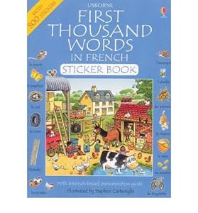 First Thousand Words in French Sticker Book (Picture Word Books Series) by Heather Amery