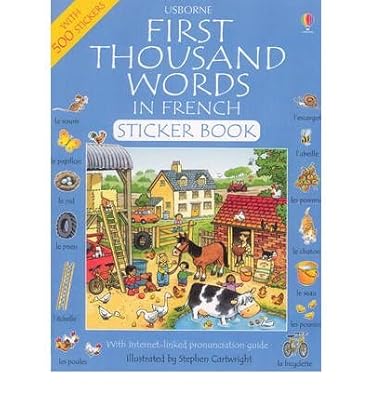 First Thousand Words in French Sticker Book (Picture Word Books Series)
