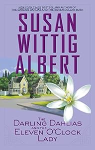 The Darling Dahlias and the Eleven O'Clock Lady