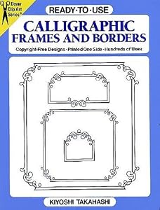 Ready-to-Use Calligraphic Frames and Borders by Kiyoshi Takahashi