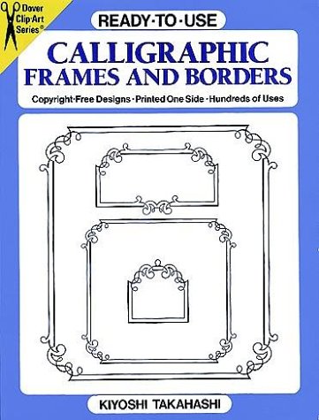 Ready-to-Use Calligraphic Frames and Borders by Kiyoshi Takahashi