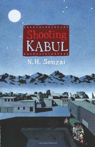 Shooting Kabul by N. H. Senzai