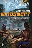 Adam Rakunas, "Windswept" (Angry Robot, 2015)