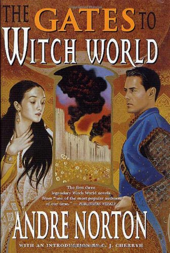 The Gates to Witch World by Andre Norton