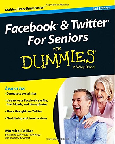Facebook and Twitter For Seniors For Dummies by Marsha Collier