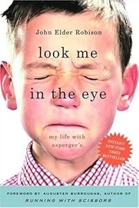 Look Me in the Eye: My Life with Asperger's