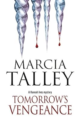 Tomorrow's Vengeance: A Hannah Ives cozy mystery