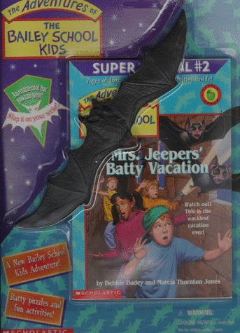 Mrs. Jeepers' Batty Vacation (Adventures of the Bailey School Kids Super Special) by Debbie Dadey