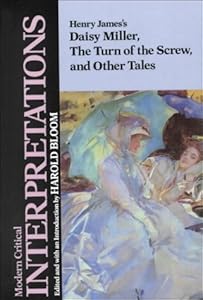 Daisy Miller & Other Tales/MCI (Bloom's Modern Critical Interpretations)