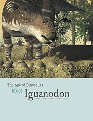 Meet Iguanodon